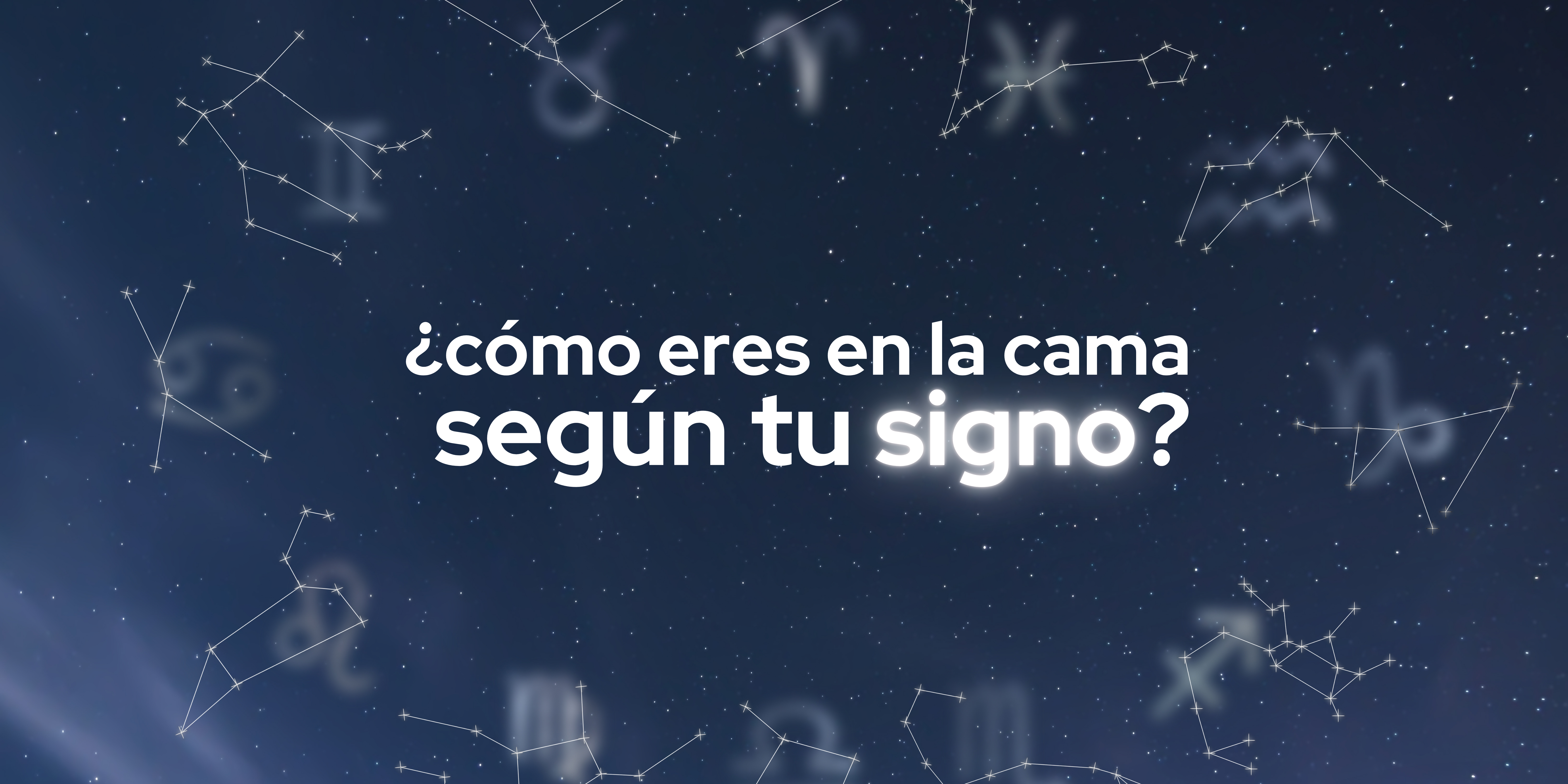 cómo eres en la cama según tu signo con estrellas y signos zodiacales de fondo